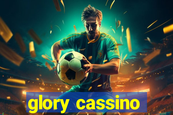 glory cassino